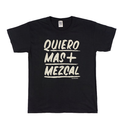 QUIERO MAS MEZCAL - Organic Cotton T-shirt